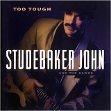 Studebaker John & The Hawks - Too Tough [CD on Demand]