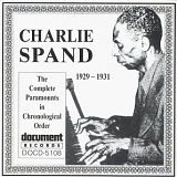 Charlie Spand - The Complete Paramounts (1929 - 1931)