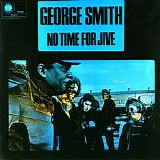 George "Harmonica" Smith - No Time For Jive