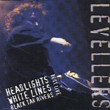 Levellers - Best Live - Headlights, White Lines, Black Tar Rivers