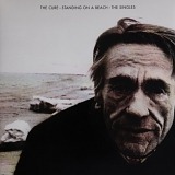 The Cure - Standing On A Beach - The Singles