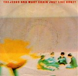 The Jesus & Mary Chain - Just Like Honey