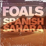 Foals - Spanish Sahara