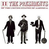 The Presidents Of The United States Of America - II