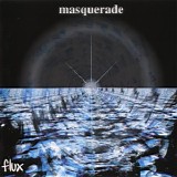 Masquerade - Flux