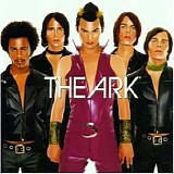 The Ark - We Are The Ark