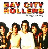 Bay City Rollers - Shang-A-Lang