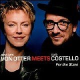 Anne Sofie Von Otter & Elvis Costello - For The Stars