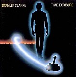 Stanley Clarke - Time Exposure