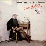 The Monks - Bad Habits