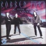Robben Ford  & The Blue Line - Mystic Mile