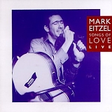 Mark Eitzel - Songs Of Love Live