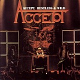 Accept - Restless And Wild