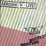 Aerosmith - Live Bootleg