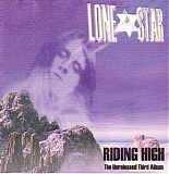 Lone Star - Riding High - The Unreleased Third Album