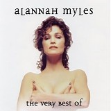 Alannah Myles - The Very Best Of