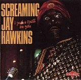 Screaming Jay Hawkins - I Put A Spell On You