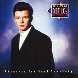 Rick Astley - Whenever You Need Somebody [deluxe 2 CD edition]