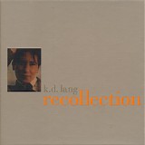 k.d. lang - Recollection [limited edition]