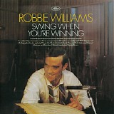 Robbie Williams - Swing When You're Winning