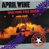 April Wine - One For The Road (Live)