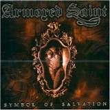 Armored Saint - Symbol Of Salvation (Reissue)