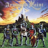 Armored Saint - March Of The Saint (Remaster)