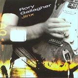 Rory Gallagher - Jinx (Remastered 1998)