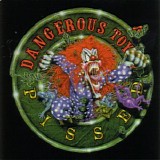 Dangerous Toys - Pissed