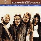 Bachman Turner Overdrive - Classic Rock Masters