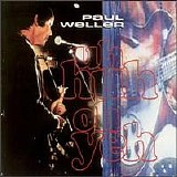 Paul Weller - Uh Huh, Oh Yeh