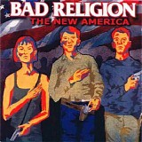 Bad Religion - The New America