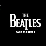 The Beatles - Past Masters /Vol.1&2 ((Enregistrement original remasterisÃ©)