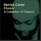 Various - Derrick L. Carter - Choice A Collection of Classics