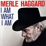Haggard, Merle - I Am What I Am