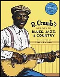 Robert Crumb - R. Crumb's Heroes Of Blues, Jazz & Country