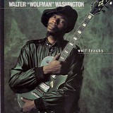 Walter "Wolfman" Washington - Wolf Tracks