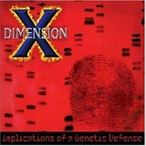 Dimension X - Implications Of A Genetic Defense