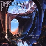 Pertness - Seven Times Eternity