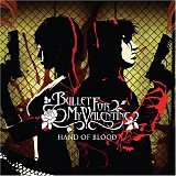 Bullet For My Valentine - Hand Of Blood