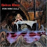 Briton Rites - For Mircalla