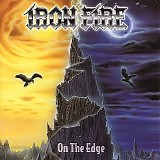 Iron Fire - On The Edge
