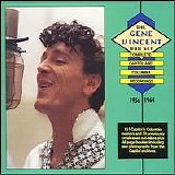 Vincent, Gene - The Gene Vincent Box Set: The Complete Capitol and Columbia Recordings 1956-1964