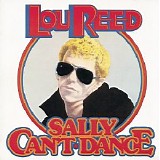 Lou Reed - Sally Can't Dance