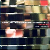 Trio 3 featuring Oliver Lake, Reggie Workman & Andrew Cyrille - Time Being