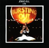 Jethro Tull - Bursting Out - Live