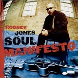 Rodney Jones - Soul Manifesto