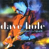 Dave Hole - Under the Spell