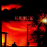 Alkaline Trio - Maybe I'll Catch Fire