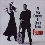 Elva Y Tomas - El Arte Flamenco De Elva Y Tomas Fauno